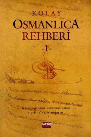 Kolay Osmanlıca Rehberi 1