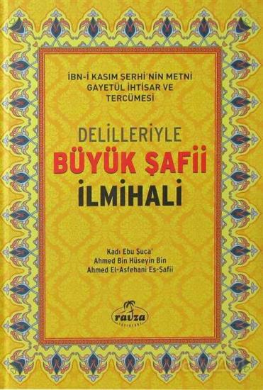 DELİLLERİYLE BÜYÜK ŞAFİİ İLMİHALİ IVORY KAĞIT