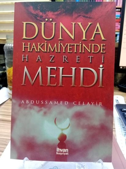 Dünya Hakimiyetinde Hazreti Mehdi